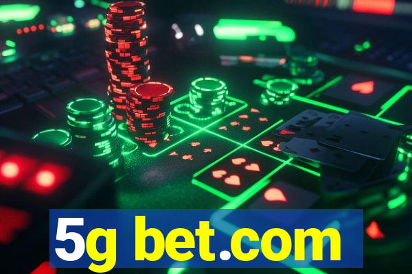 5g bet.com