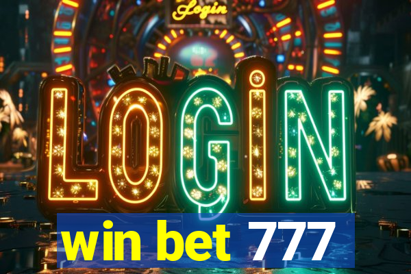 win bet 777