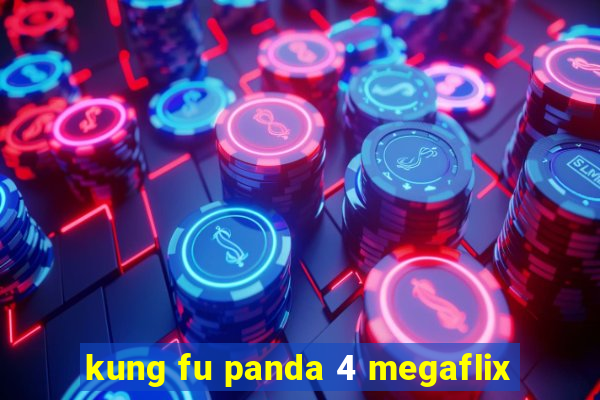 kung fu panda 4 megaflix