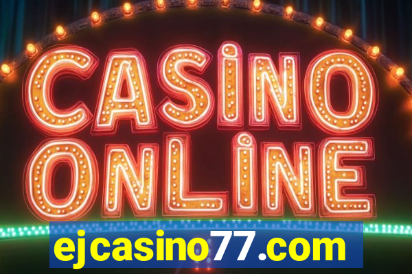 ejcasino77.com