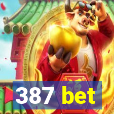 387 bet
