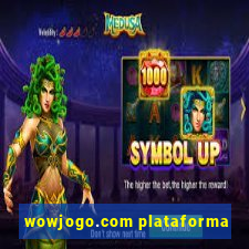 wowjogo.com plataforma
