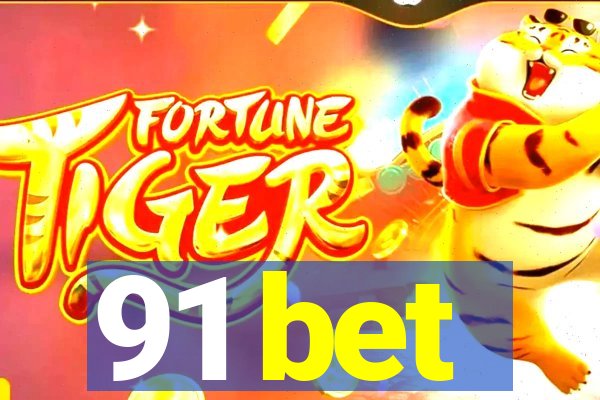 91 bet