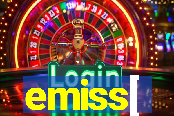 emiss[
