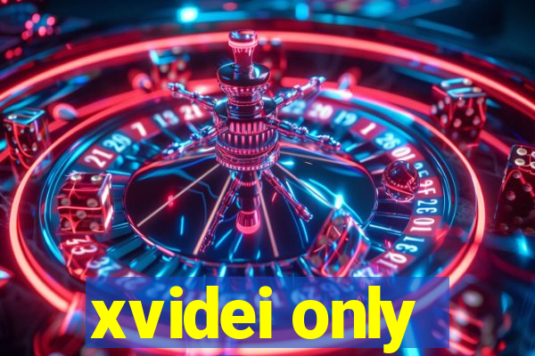 xvidei only