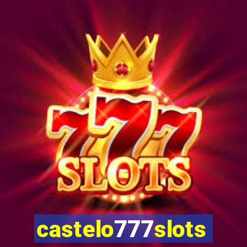 castelo777slots