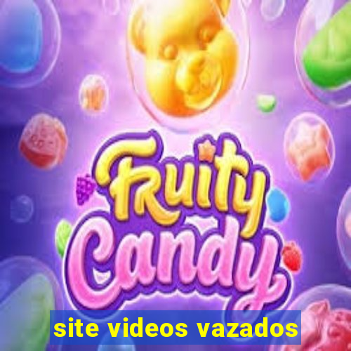 site videos vazados