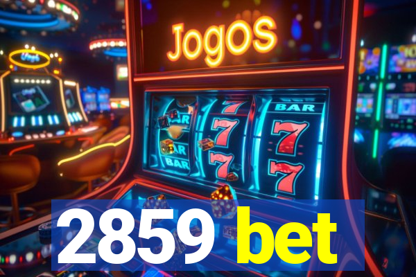 2859 bet