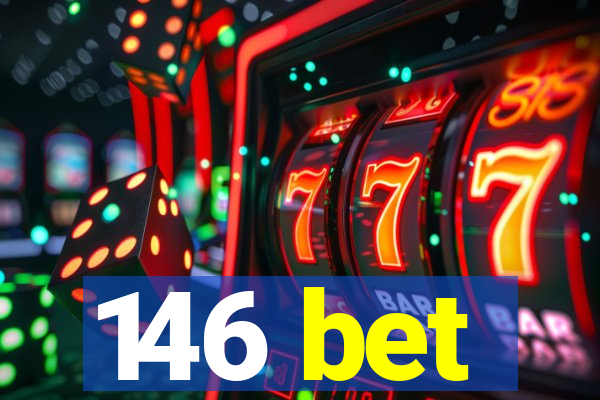 146 bet