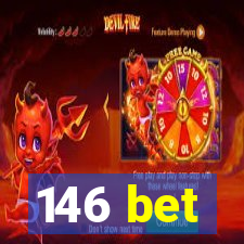 146 bet