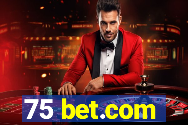 75 bet.com