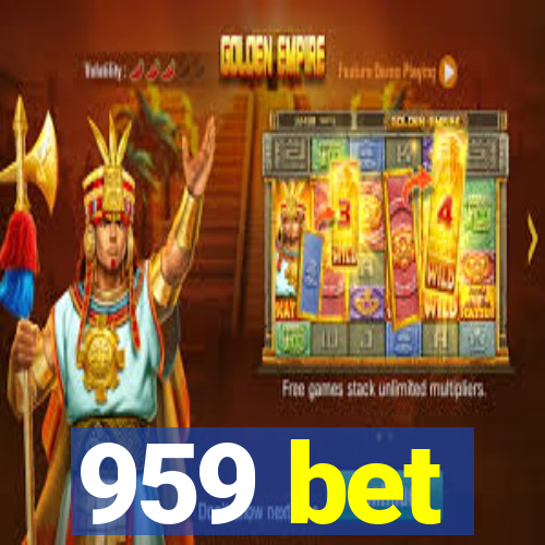 959 bet