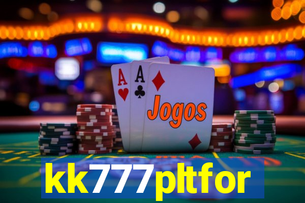 kk777pltfor