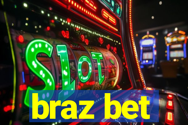 braz bet