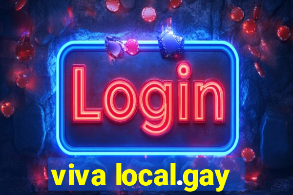 viva local.gay