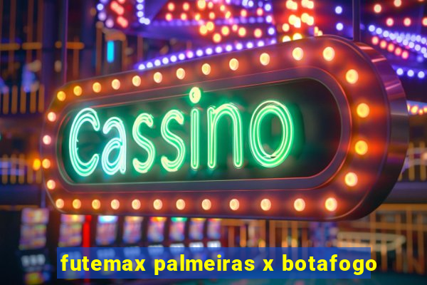 futemax palmeiras x botafogo