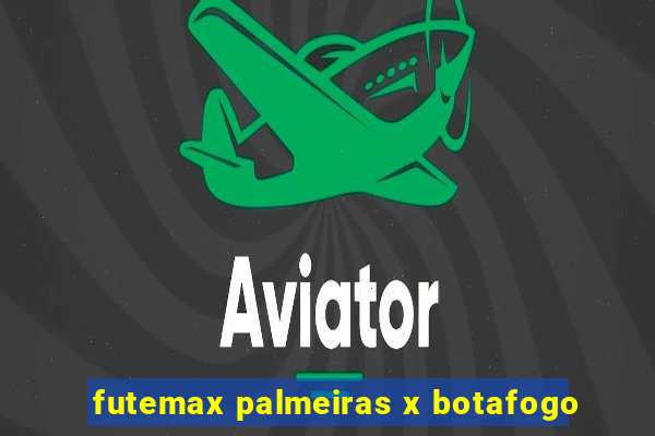 futemax palmeiras x botafogo