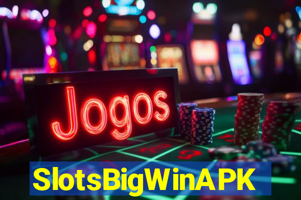 SlotsBigWinAPK