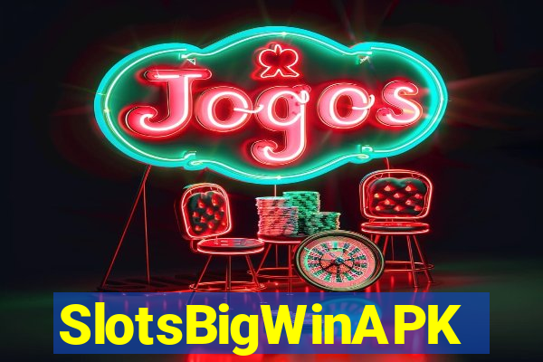 SlotsBigWinAPK