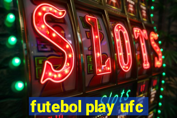 futebol play ufc