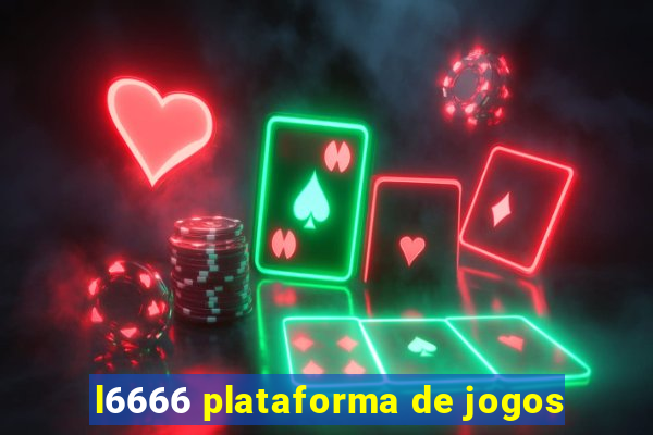 l6666 plataforma de jogos