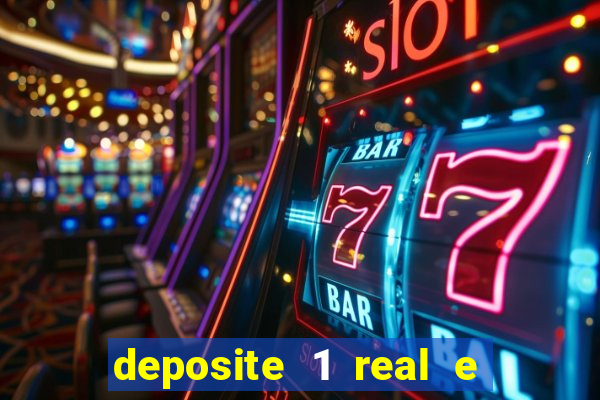 deposite 1 real e ganhe 20
