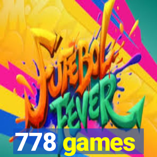 778 games