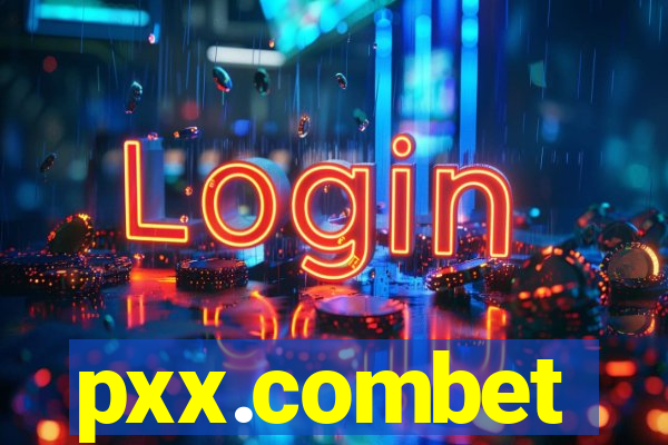 pxx.combet