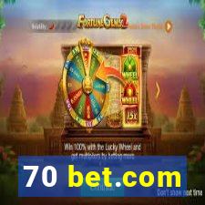 70 bet.com