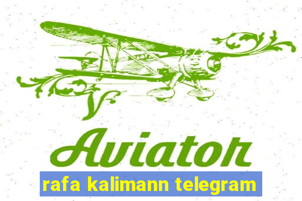 rafa kalimann telegram