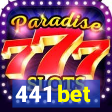 441 bet