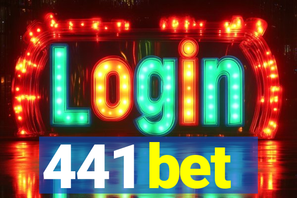 441 bet