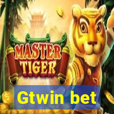 Gtwin bet