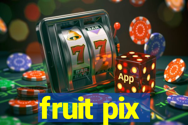 fruit pix