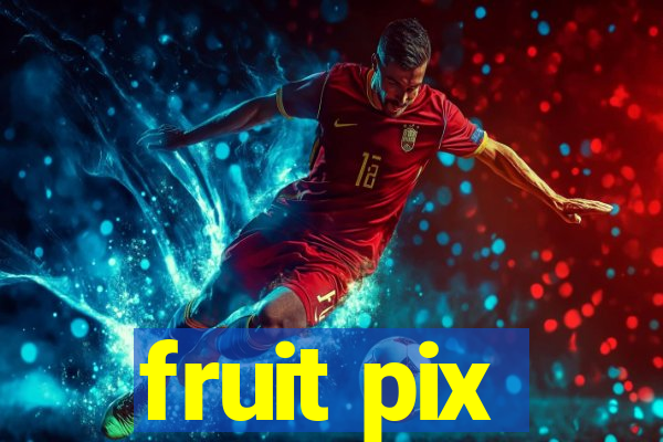 fruit pix