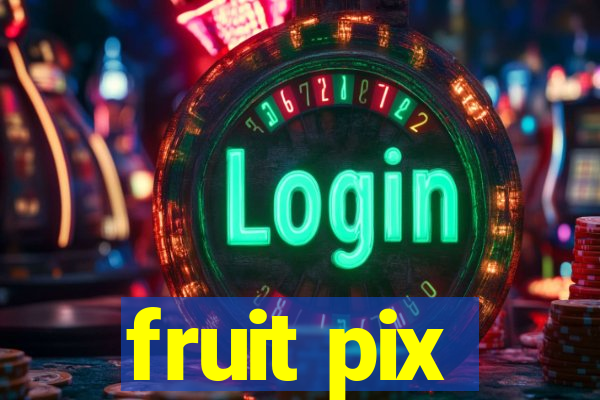 fruit pix