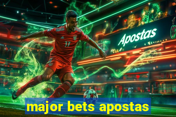 major bets apostas