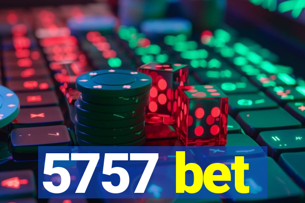5757 bet