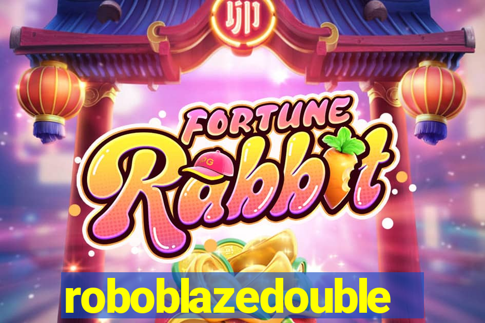 roboblazedouble