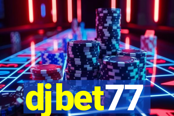 djbet77