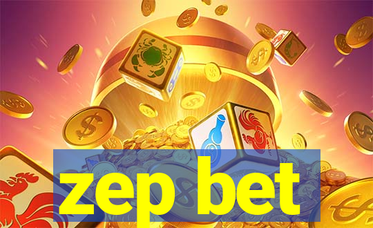 zep bet