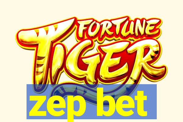 zep bet