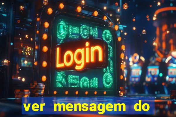 ver mensagem do bingo da amizade