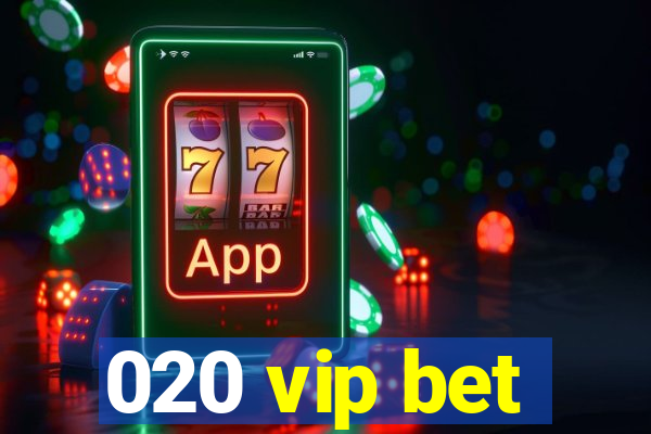 020 vip bet