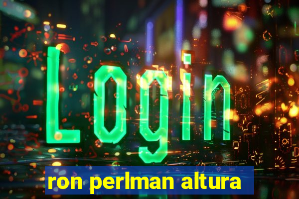 ron perlman altura