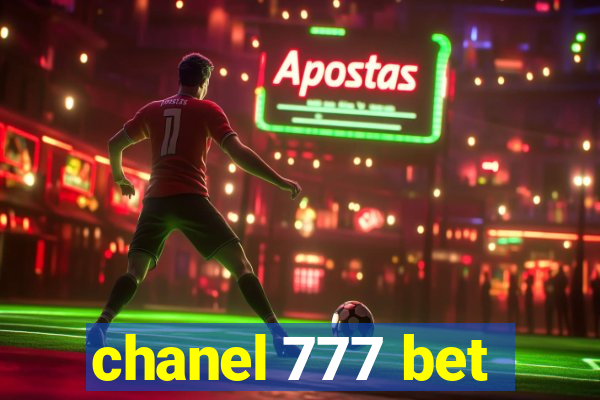 chanel 777 bet