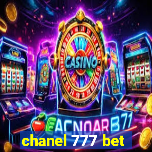 chanel 777 bet