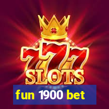 fun 1900 bet