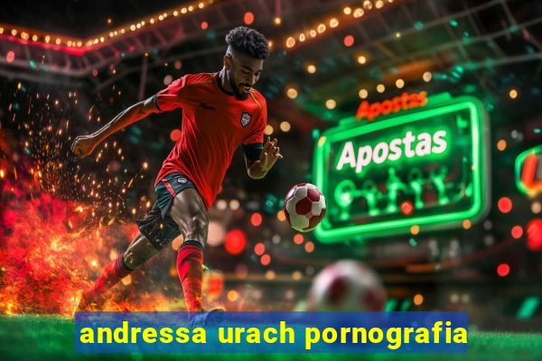andressa urach pornografia