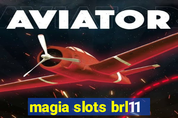 magia slots brl11